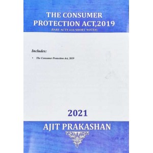Ajit Prakashan's The Consumer Protection Act, 2019 (Bare Acts with Short Notes) 